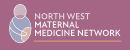 North West Maternal Medicine Network logo